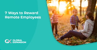 7 Ways to Reward Remote Employees