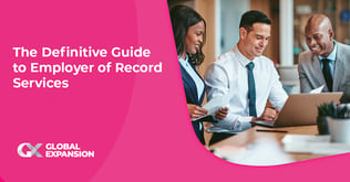 The Definitive Guide to Employer of Record (EOR) Services