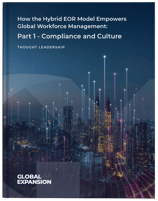 How-the-Hybrid-EOR-Model-Empowers-Global-Workforce-Management-Part-1-Cover