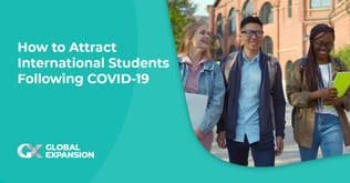 How to Attract International Students Following COVID-19