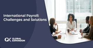 International Payroll: Challenges and Solutions
