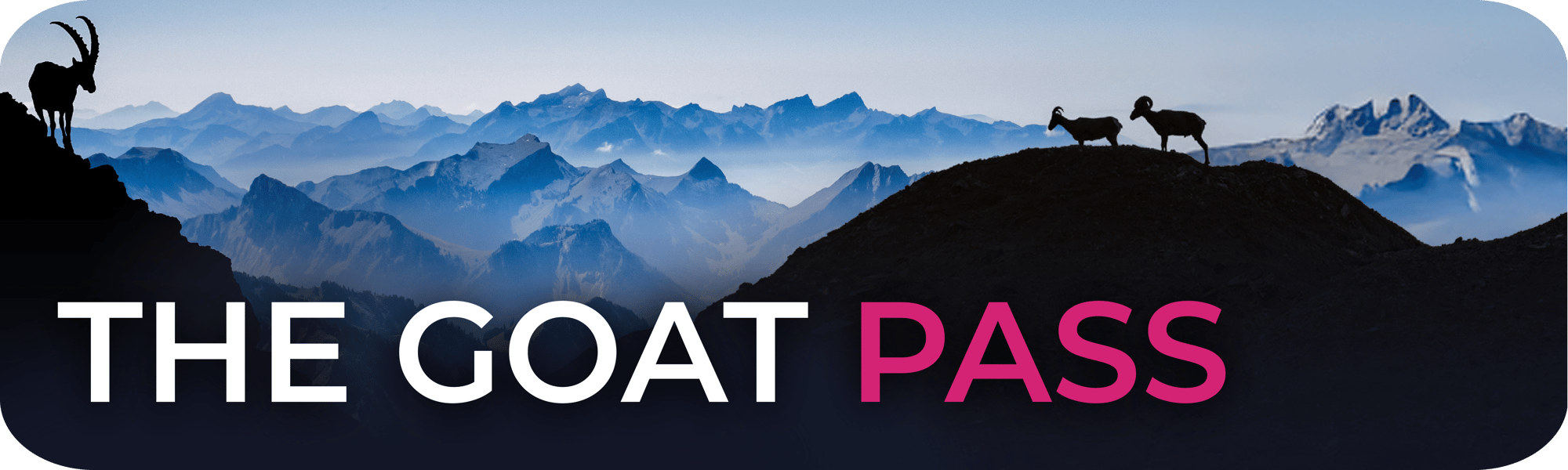 THE GOAT PASS THE GOAT PASS