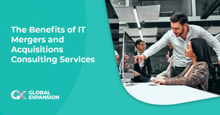 Benefits of IT Mergers and Acquisitions Consulting Services