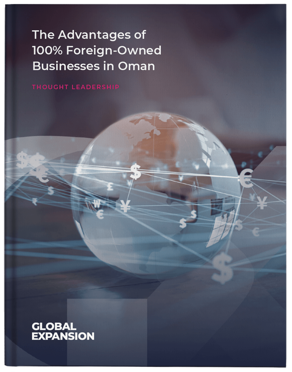 The-Advantages-of-100_-Foreign-Owned-Businesses-in-Oman-Cover