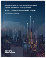 How-the-Hybrid-EOR-Model-Empowers-Global-Workforce-Management-Part-1-Cover