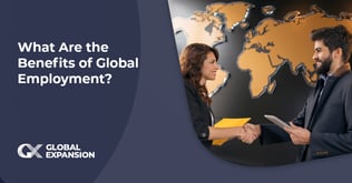 What Are the Benefits of Global Employment?