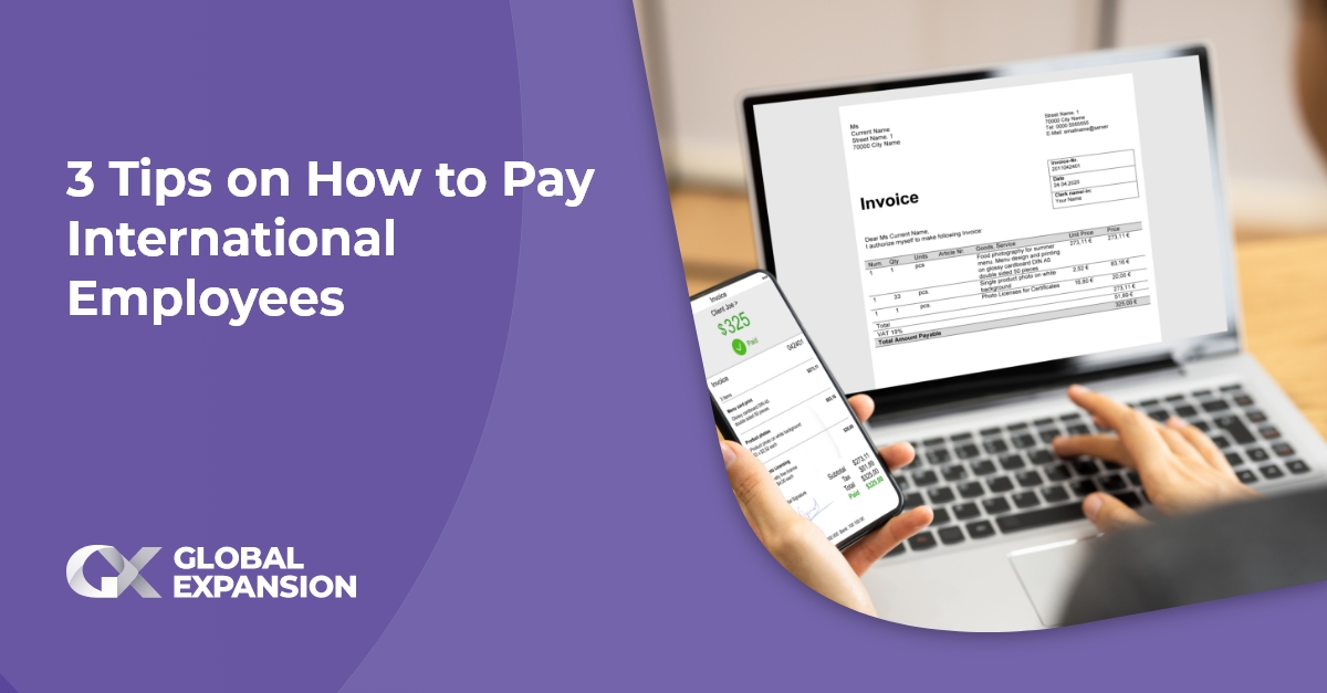 3 Tips on How to Pay International Employees