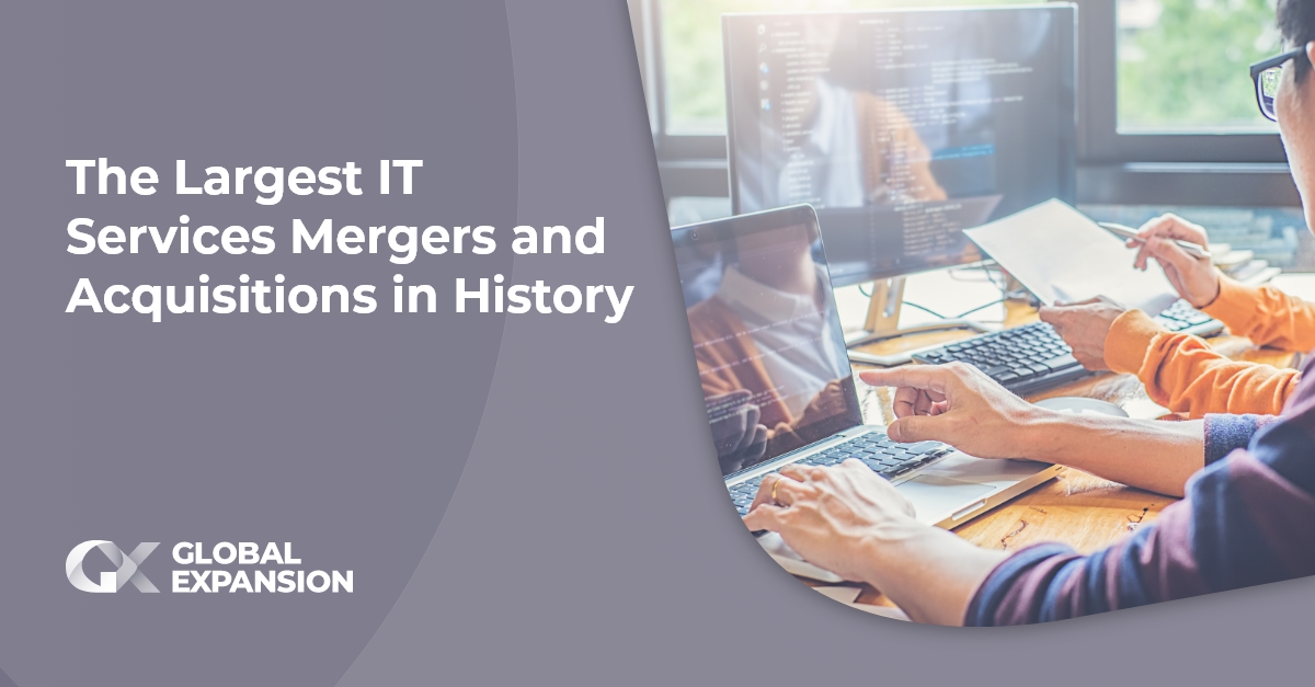 The Largest IT Services Mergers and Acquisitions in History