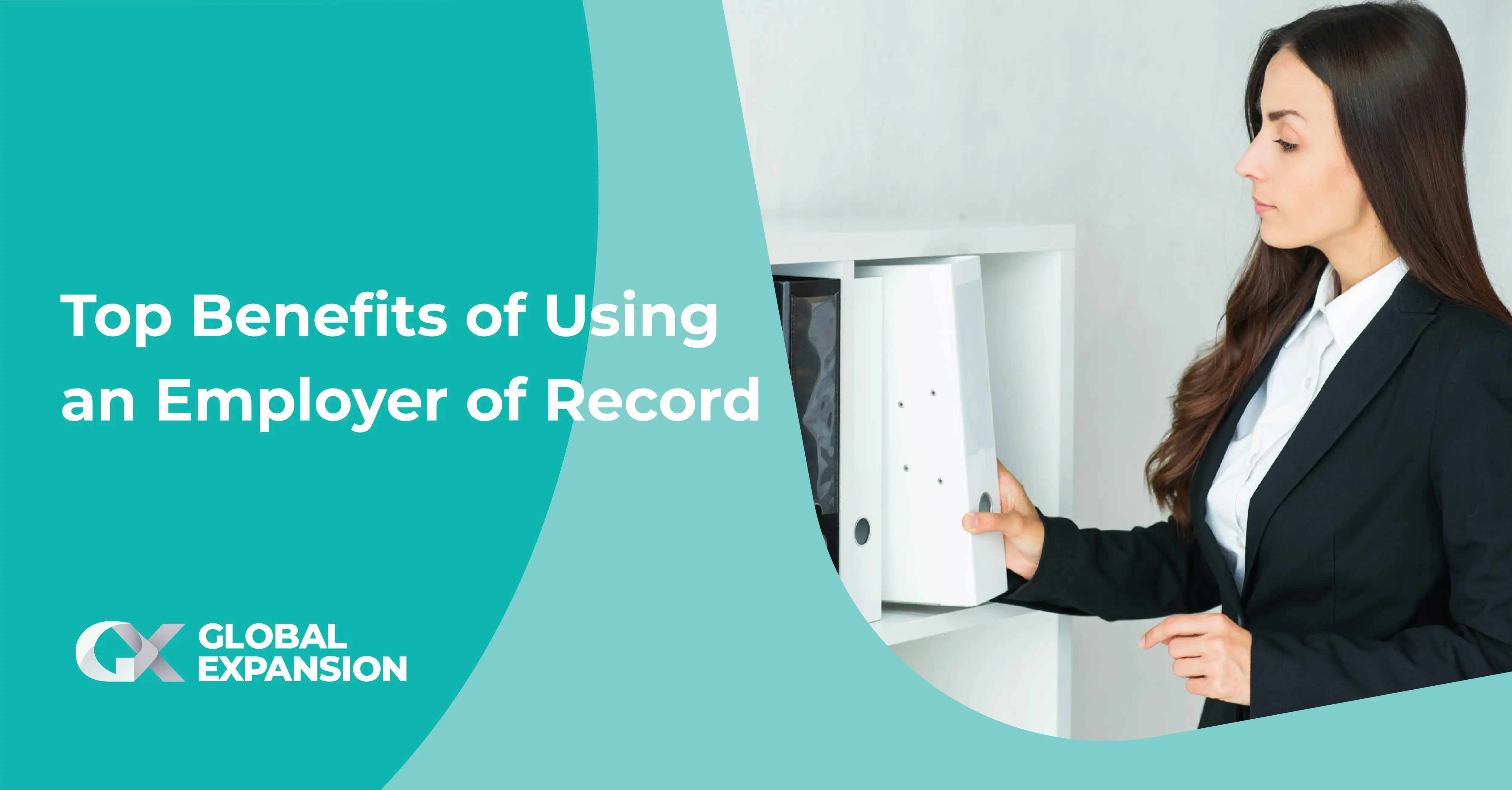 Top Benefits of Using an Employer of Record