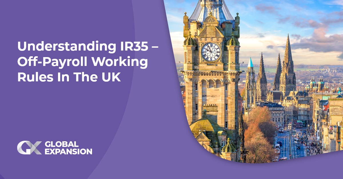 Understanding IR35 – Off-Payroll Working Rules In The UK