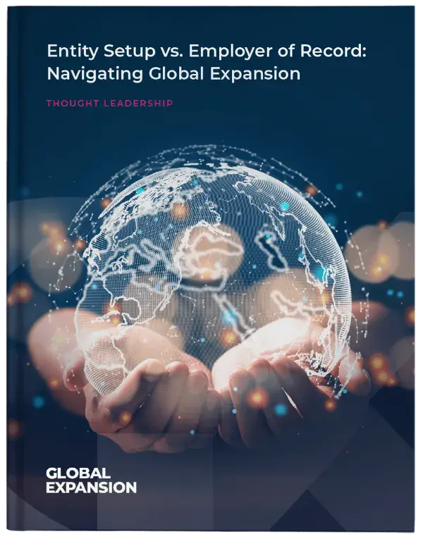 Entity-Setup-vs-Employer-of-Record-Navigating-Global-Expansion-Cover