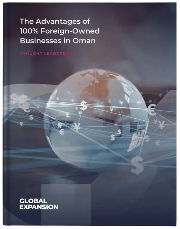 The-Advantages-of-100_-Foreign-Owned-Businesses-in-Oman-Cover