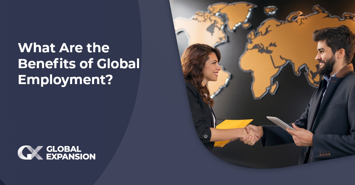 What Are the Benefits of Global Employment?