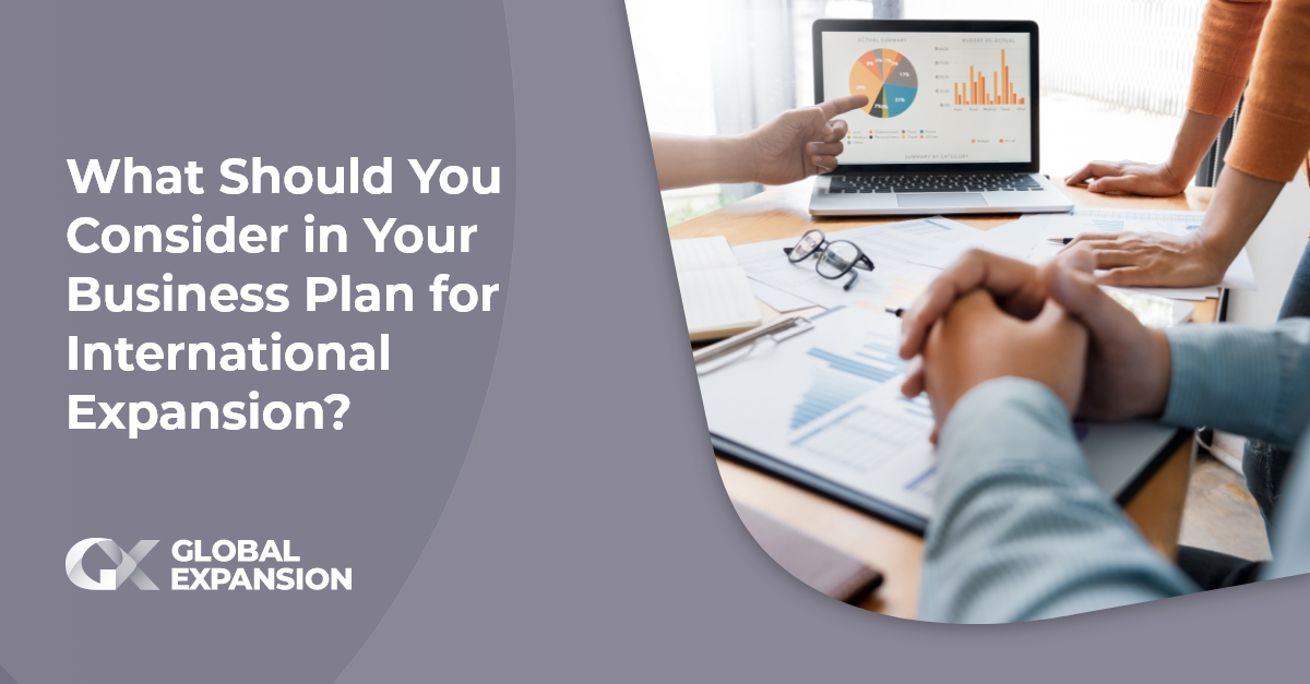 What Should You Consider in Your Business Plan for International Expansion?