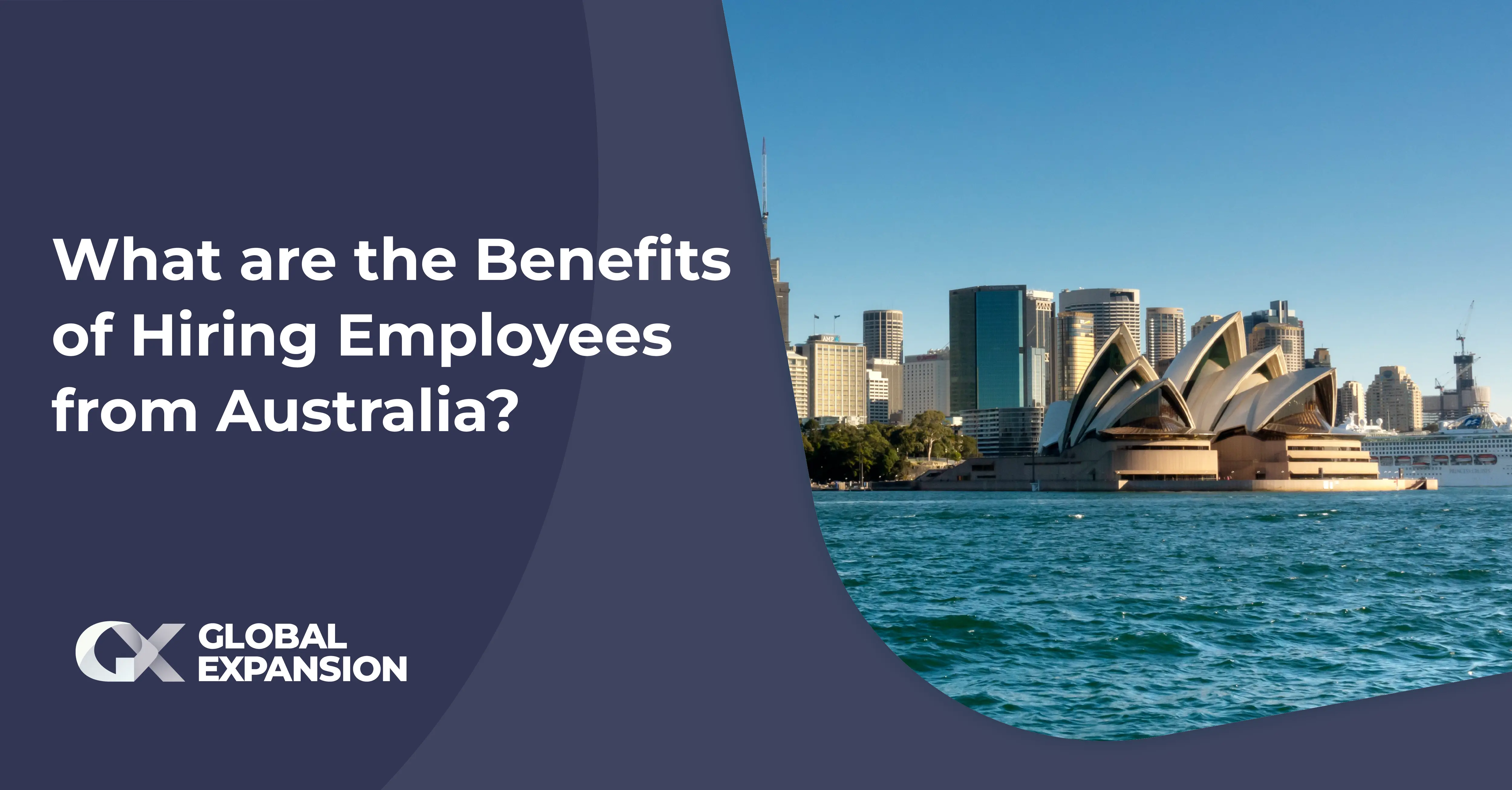What are the Benefits of Hiring Employees from Australia?