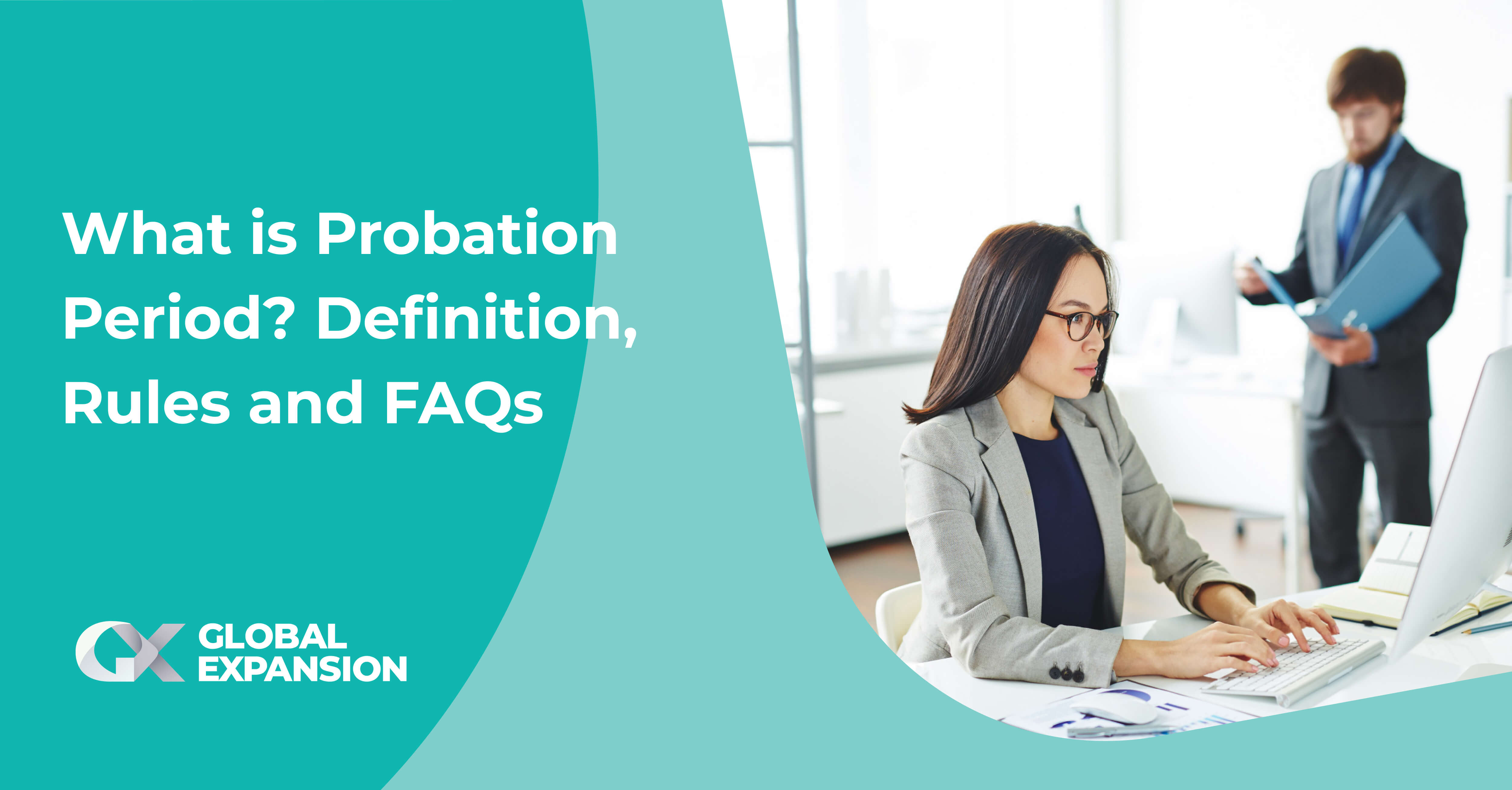 What is a Probation Period? Definition, Rules and FAQs